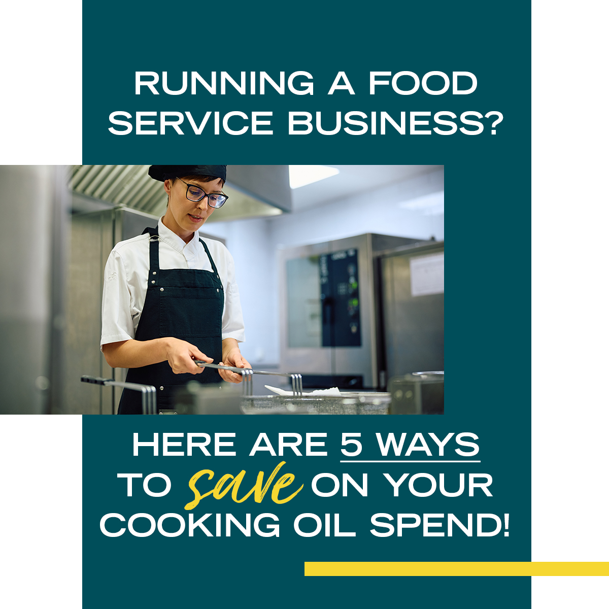 5 ways to save on your cooking oil spend